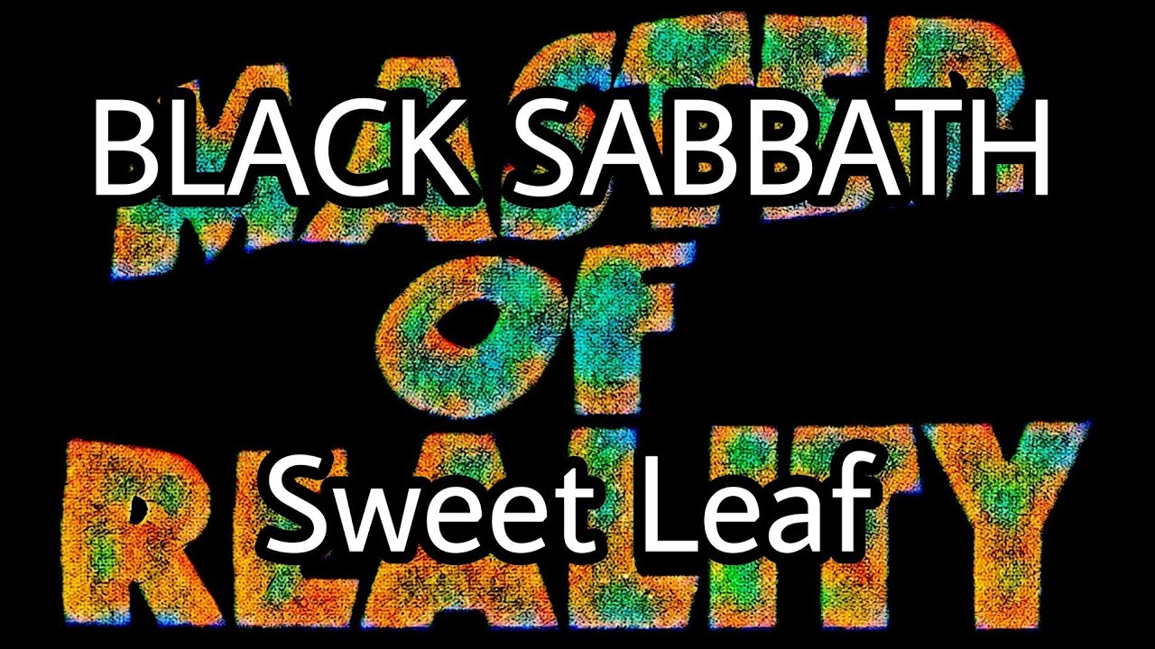 BLACK SABBATH - Sweet Leaf (Lyric Video)