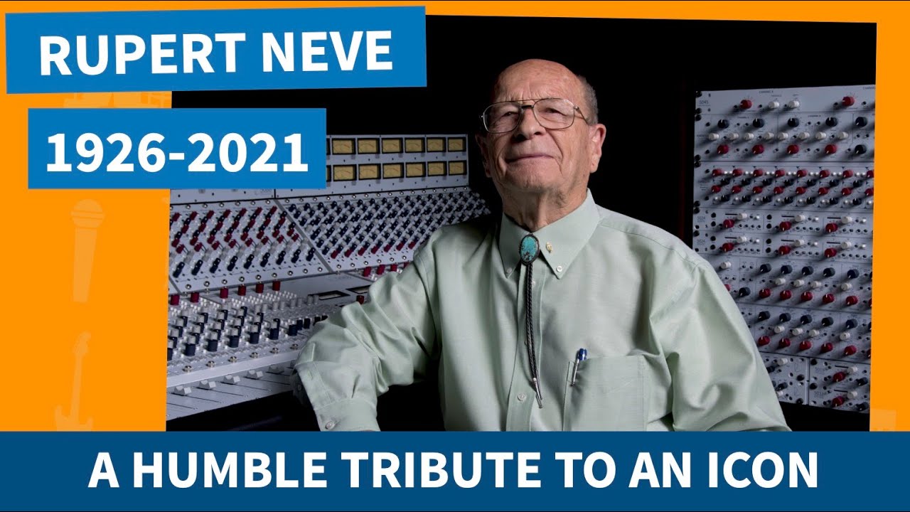 The Life of Rupert Neve | Our Tribute To A Legend