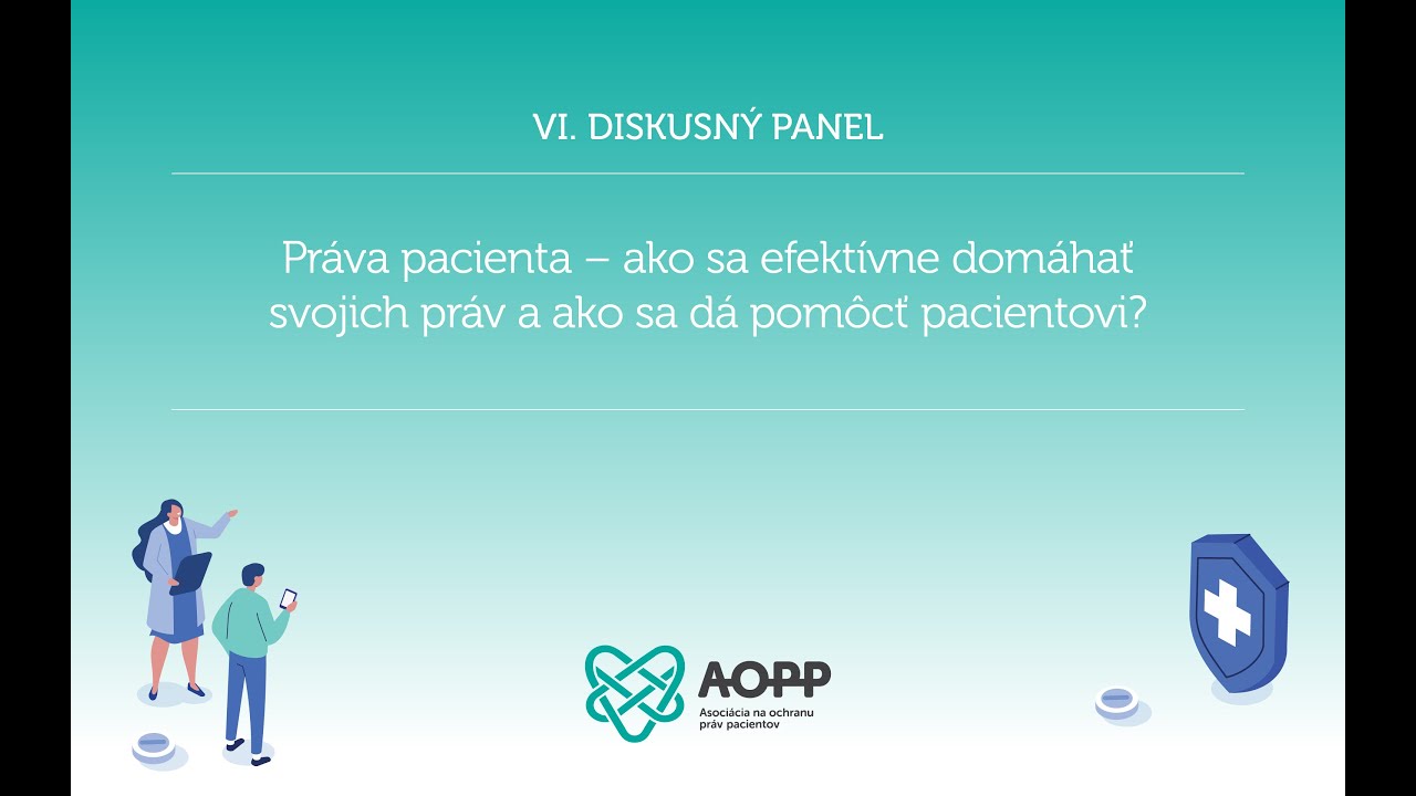 9. Celoslovenská pacientska konferencia AOPP - 6. panel
