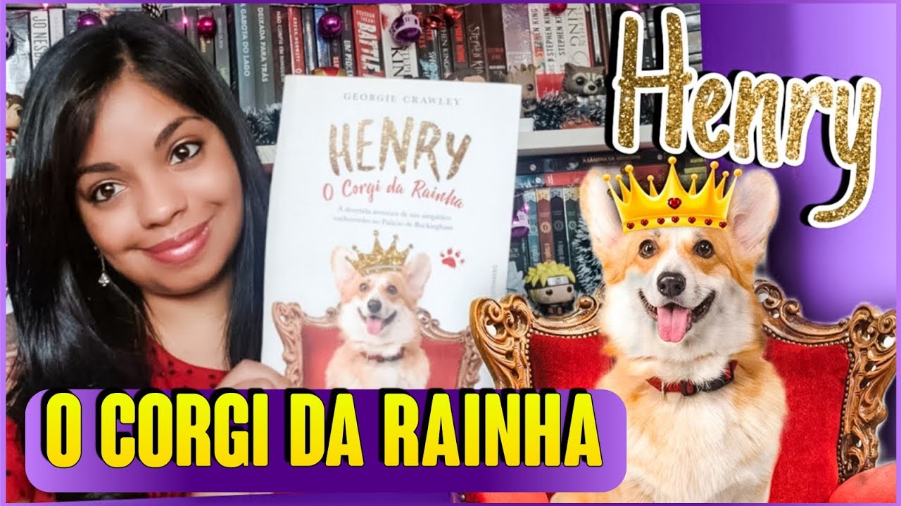 👑 AVENTURA NO PAL&Aacute;CIO DE BUCKINGHAM - Henry, O Corgi da Rainha - Georgie Crawley - Gutenberg - 💜
