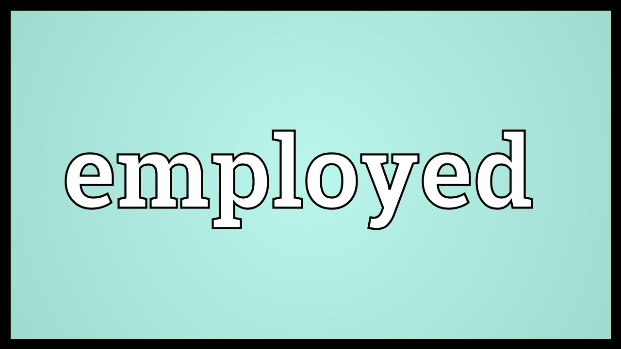 Employed Meaning