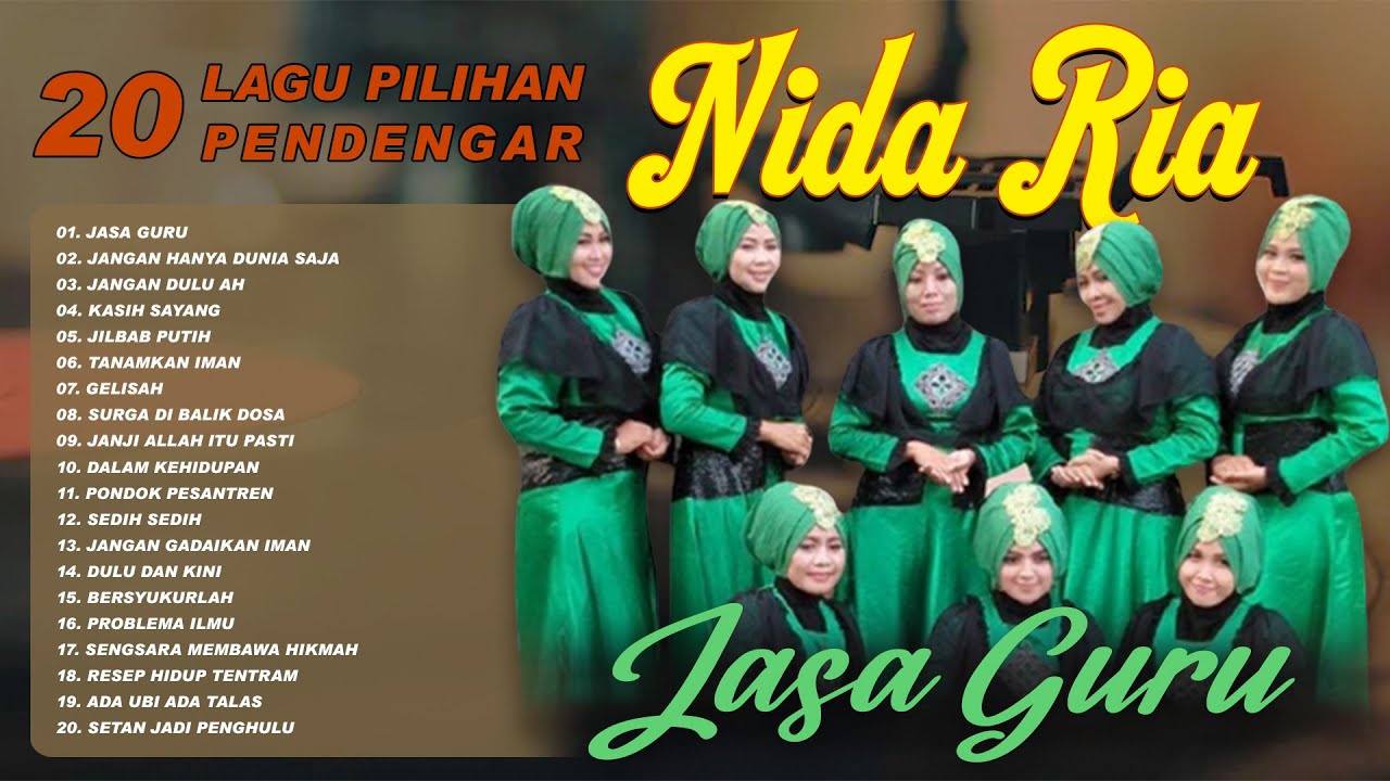20 Lagu Pilihan Pendengar Nida Ria - Jasa Guru | QASIDAH PUTRI NIDA RIA