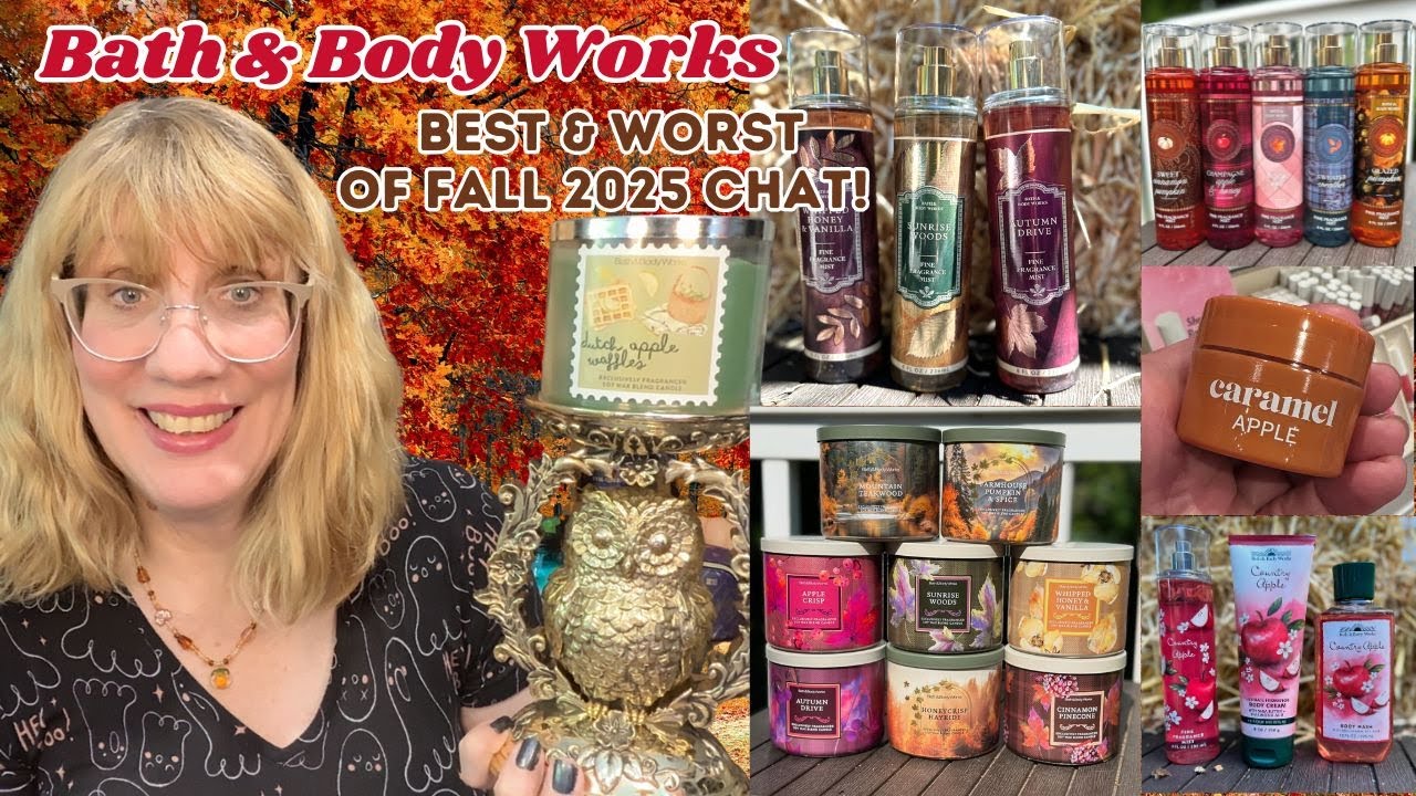 Bath & Body Works Best & Worst Of Fall 2025 Chat!