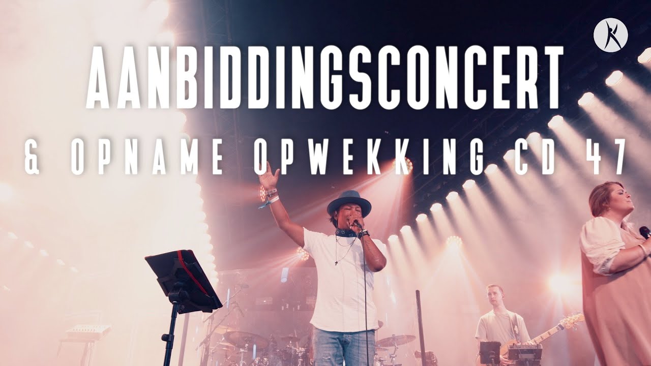 Aanbiddingsconcert & Opname Opwekking CD 47