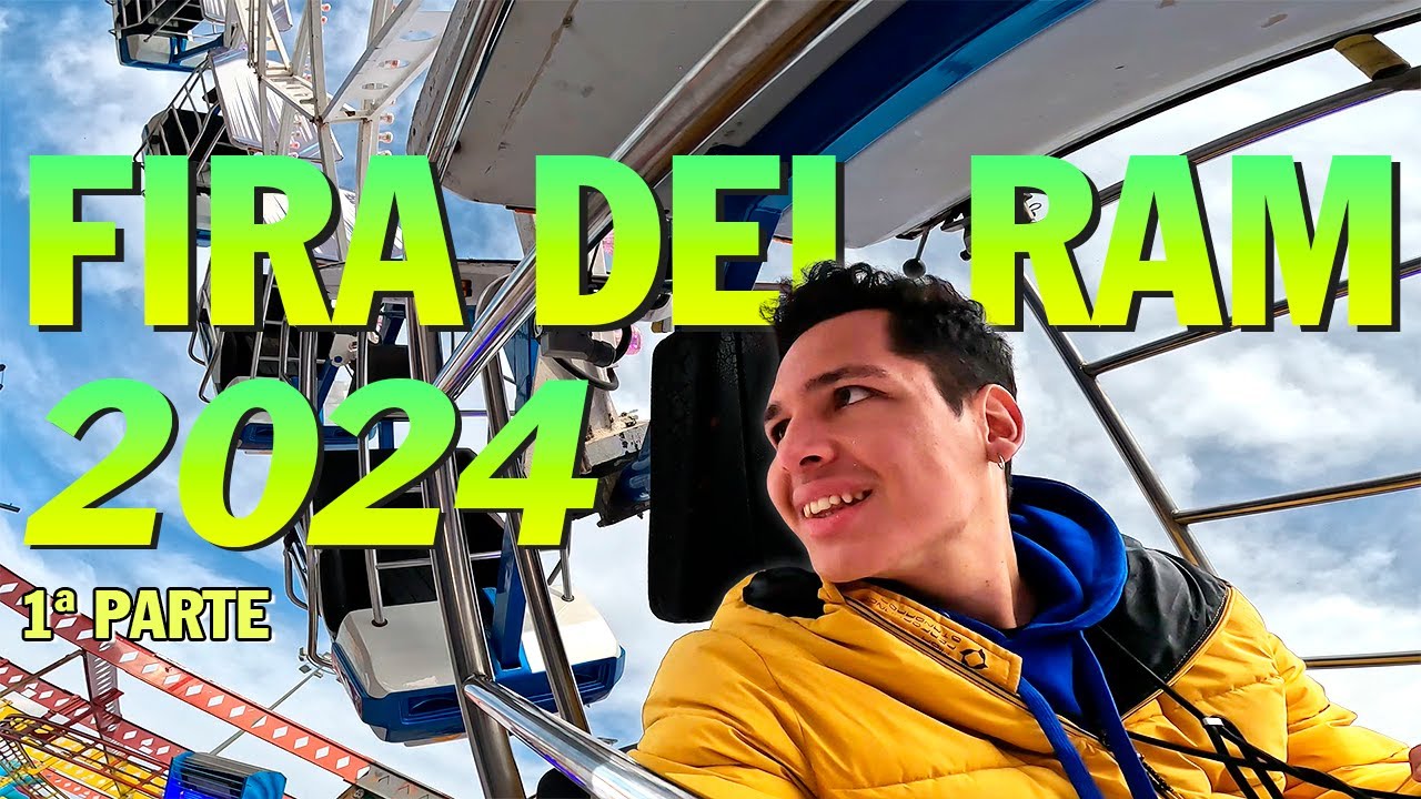 Subo En Las ATRACCIONES De La FIRA DEL RAM 2024 | 1ª Parte