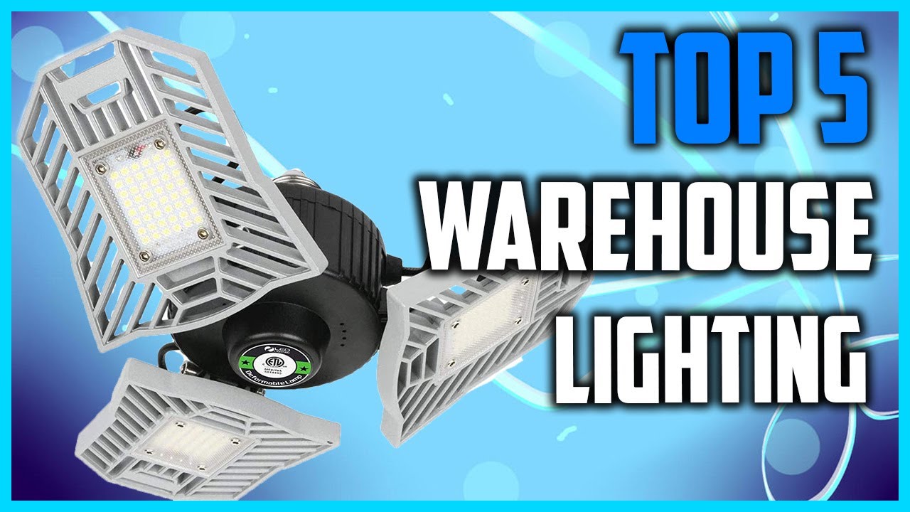 Best Warehouse Lighting [Top 5 Picks]