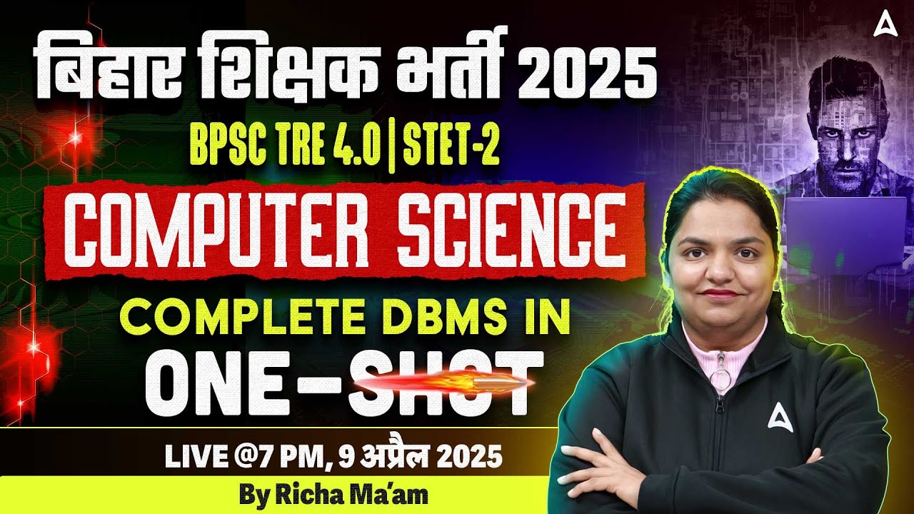 BPSC TRE 4.0 Computer Science | TRE 4.0 Complete DBMS in One-Shot | Richa Ma'am