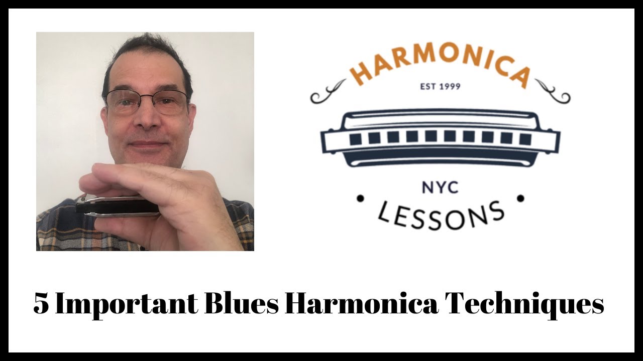 5 Important Blues Harmonica Techniques