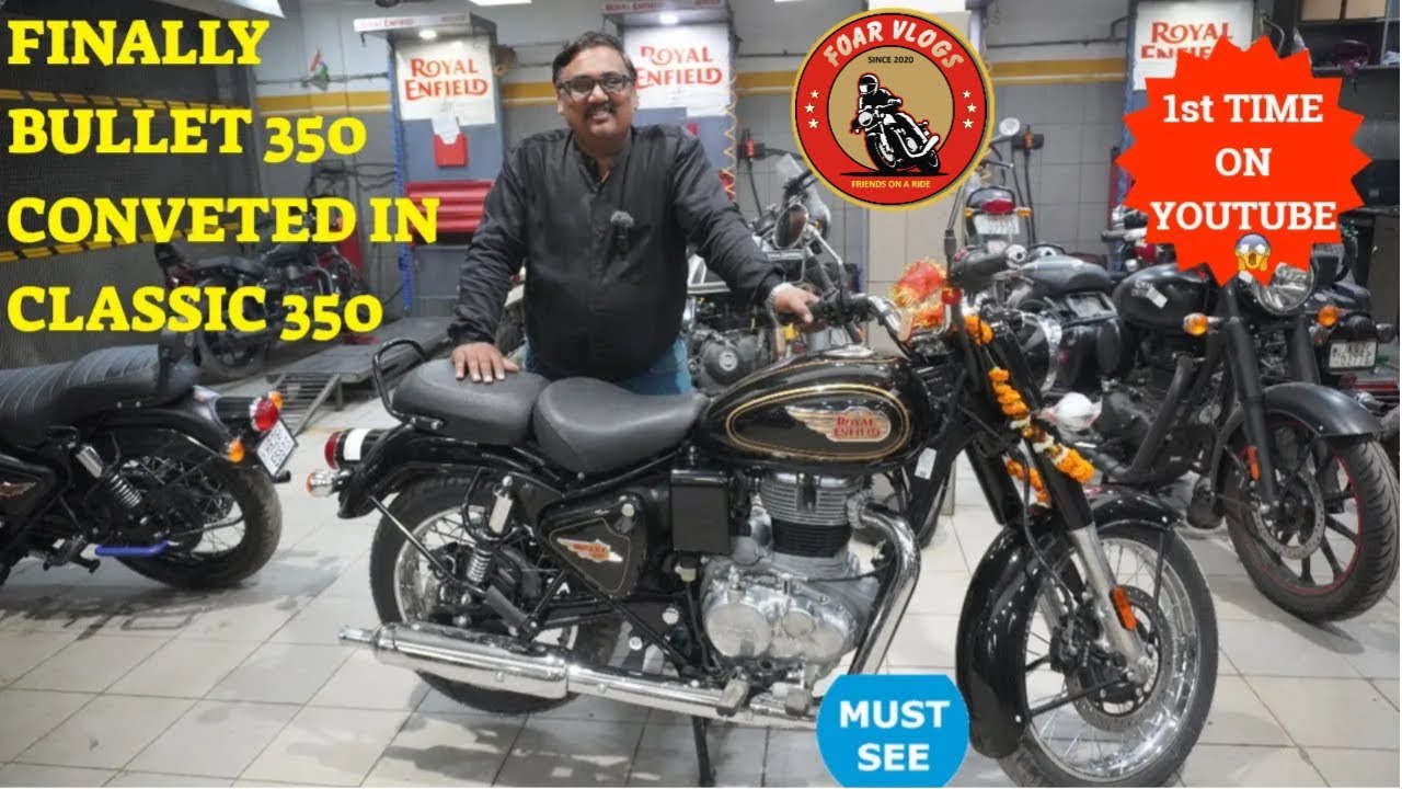 Finally Bullet 350 Next Gen Converted to Classic 350 | Only bullet 350 in India ❤️❤️❤️  Vlog No 504