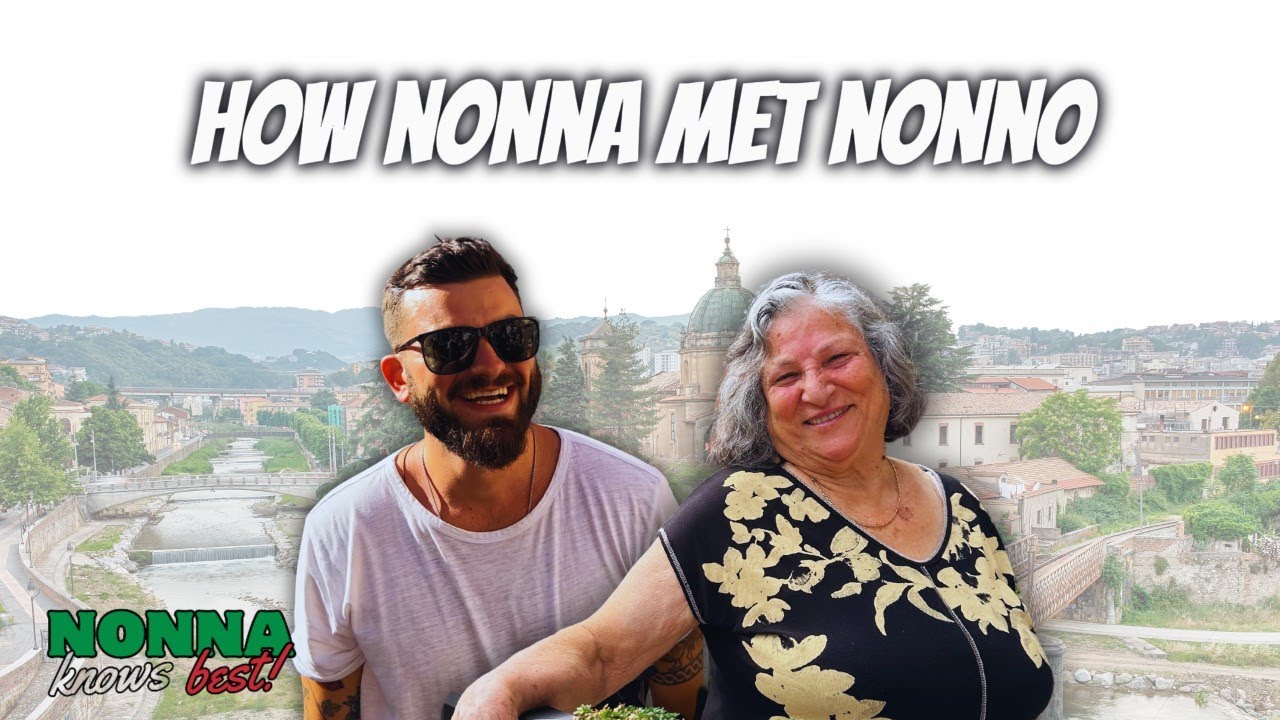 Nonna Knows Best: Ep 2: How Nonna Met Nonno