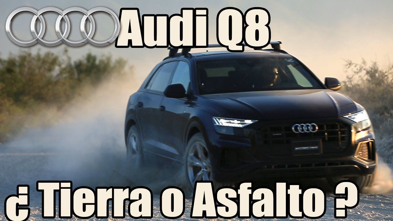Audi Q8 - A prueba por los desiertos de México!