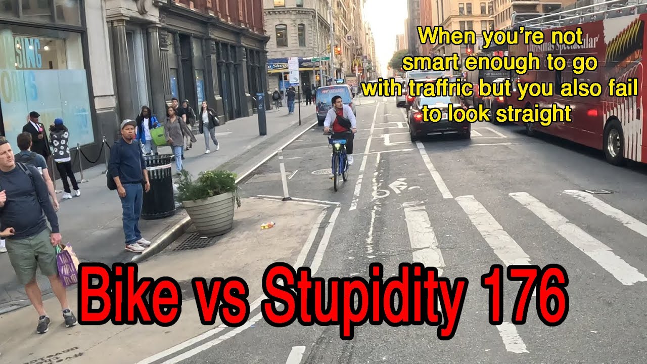Bike vs Stupidity 176