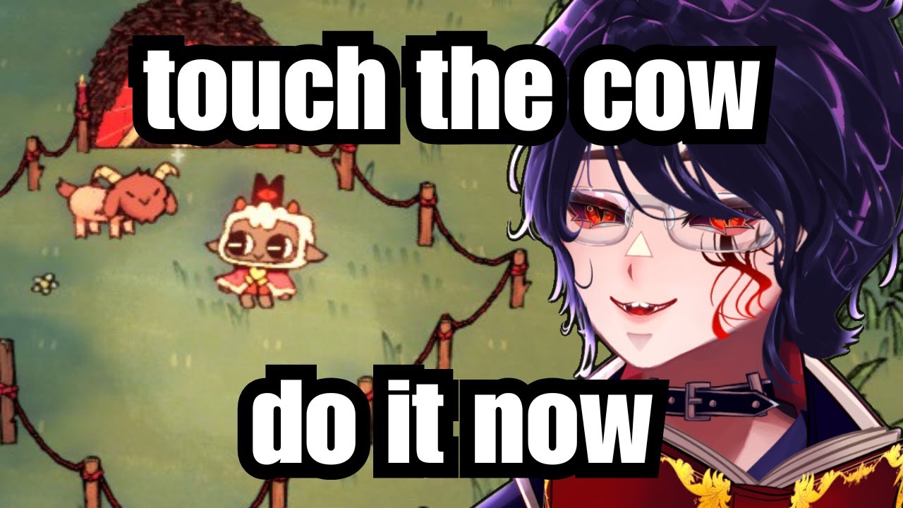 touch the cow. do it NOW! cult of the lamb