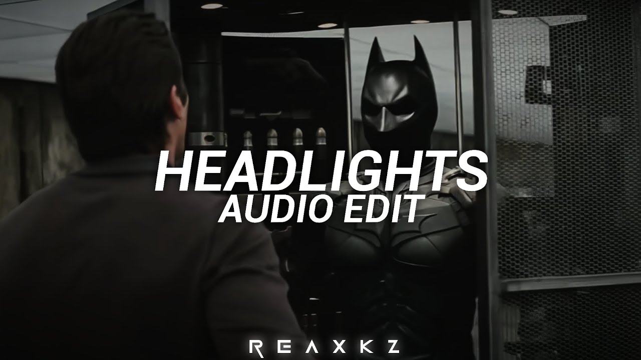 Headlights - Alan Walker and Alok [edit audio]