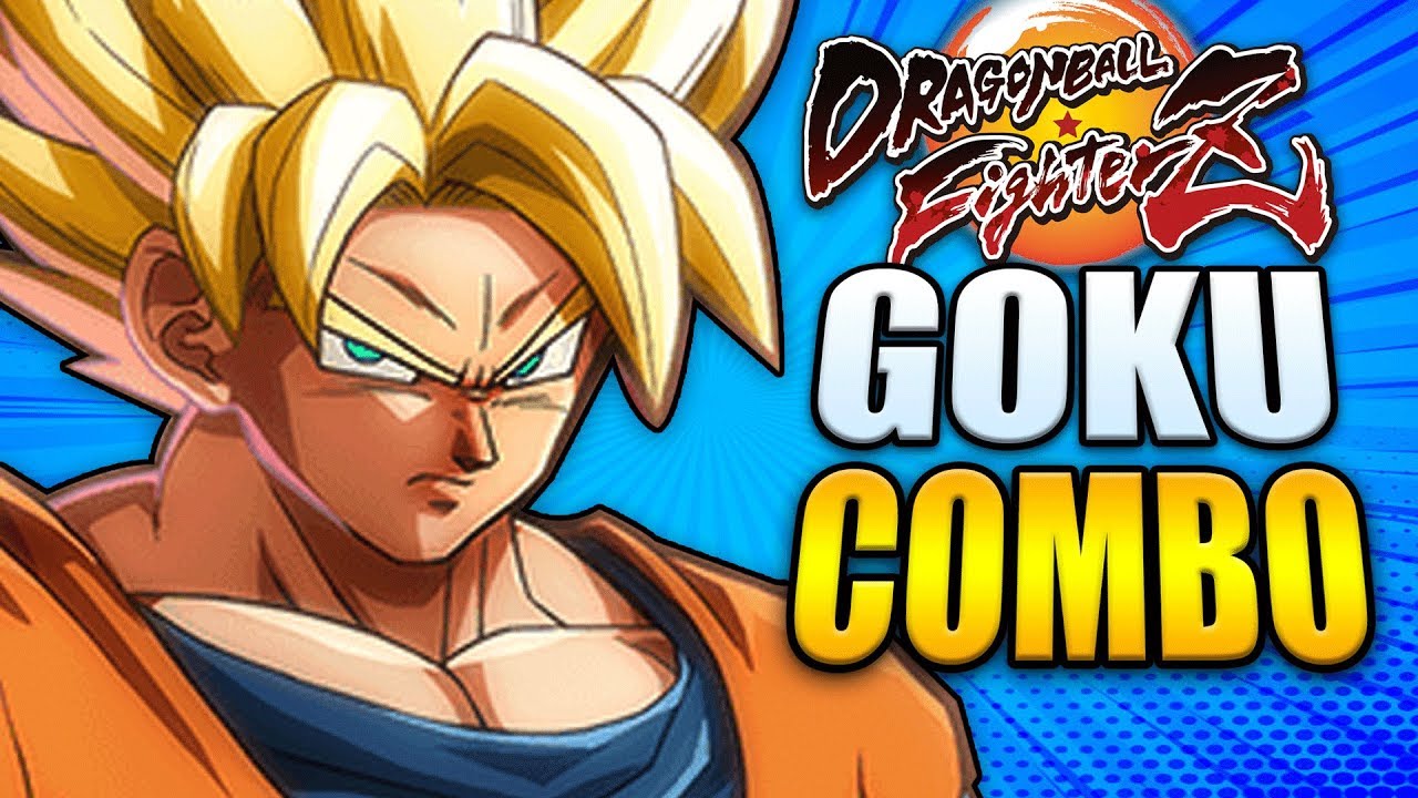 GOKU Combo Guide - Easy to Advanced! - Dragon Ball FighterZ
