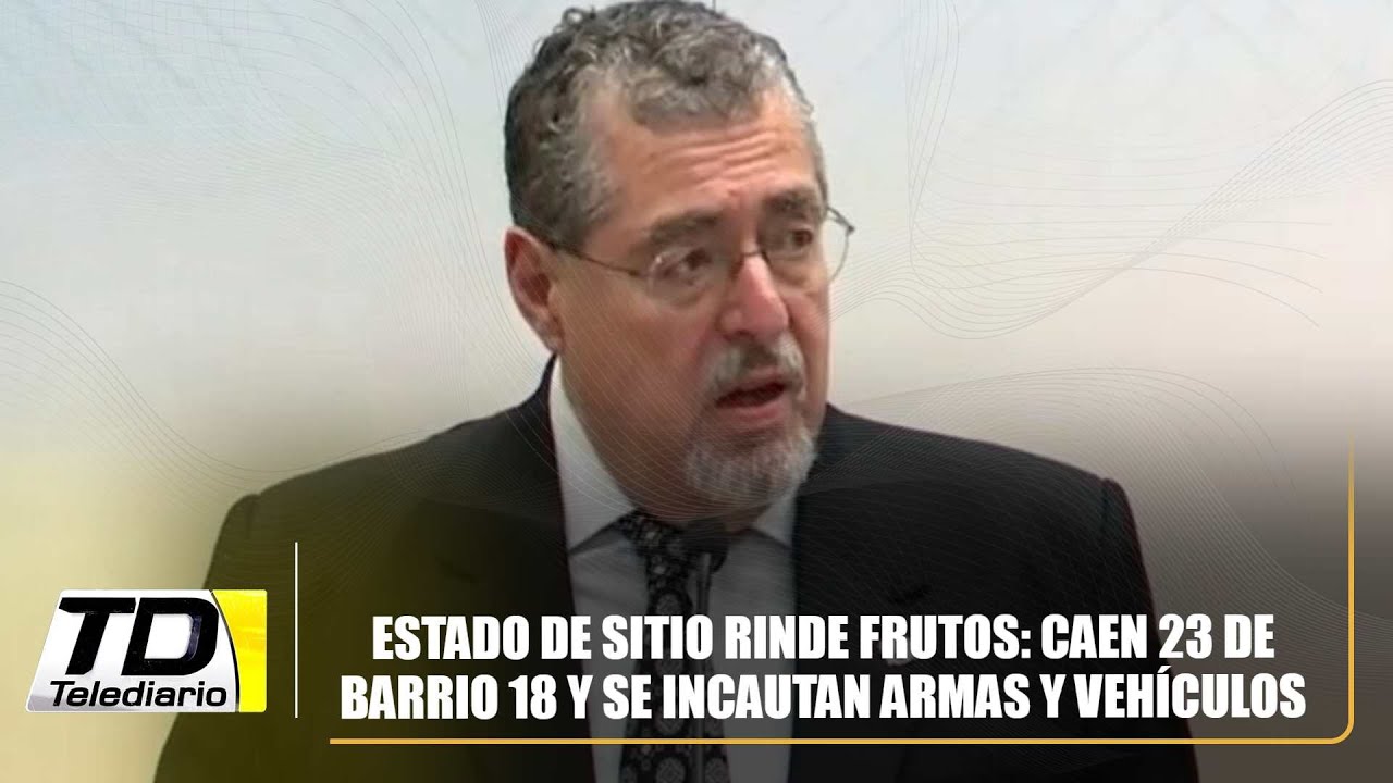 Estado de sitio rinde frutos: caen 23 de Barrio 18 y se incautan armas y vehículos
