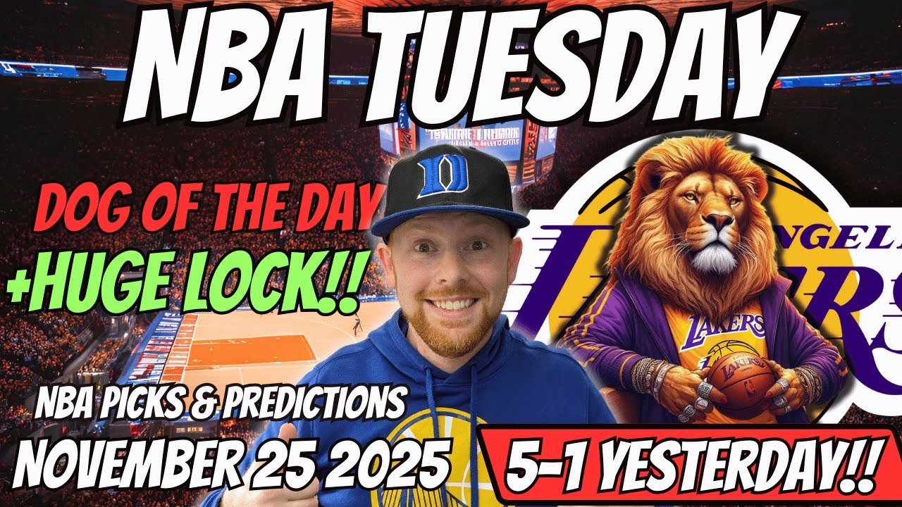 NBA Picks Today Tuesday 11/25/2025 | Free NBA Best bets, Predictions and NBA Player Props Today