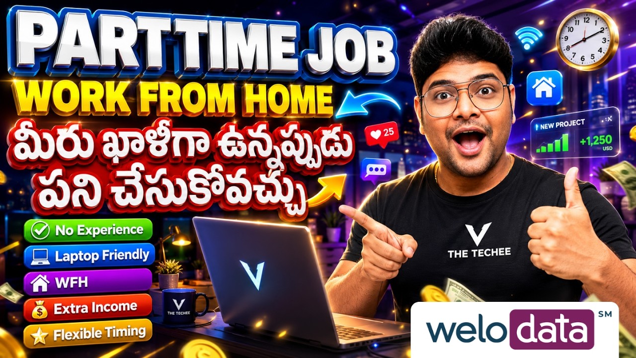 Parttime Job | Work from Home Job from Welo Data | Latest Telugu Jobs | Latest Remote Job
