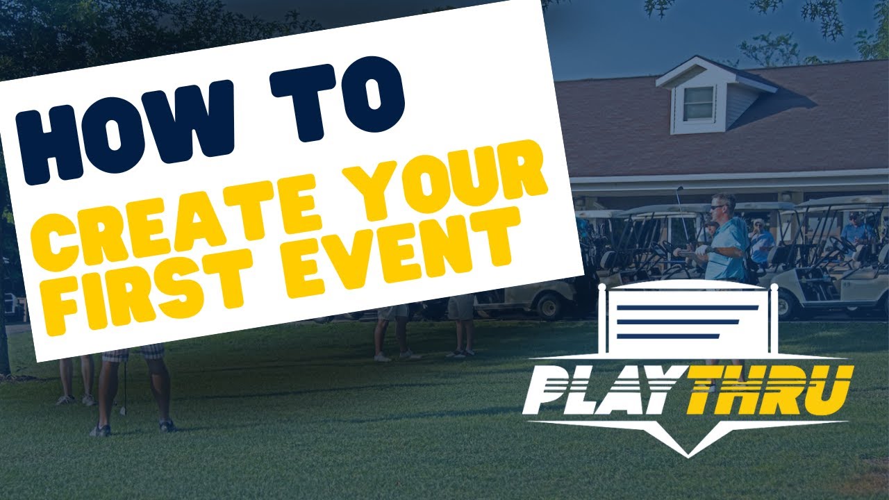 How to Set Up Your First Golf Event in PlayThru
