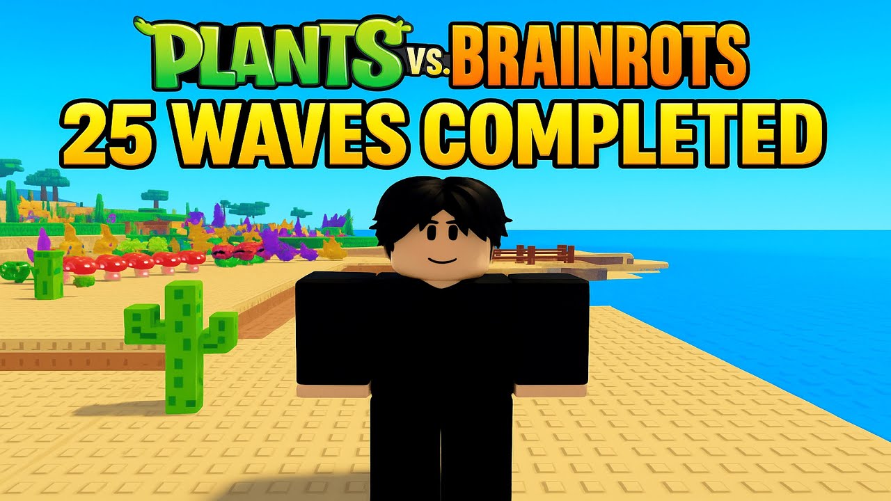 🔥 25 DESERT WAVES COMPLETED 🌵 | Plants vs Brainrots Story Update