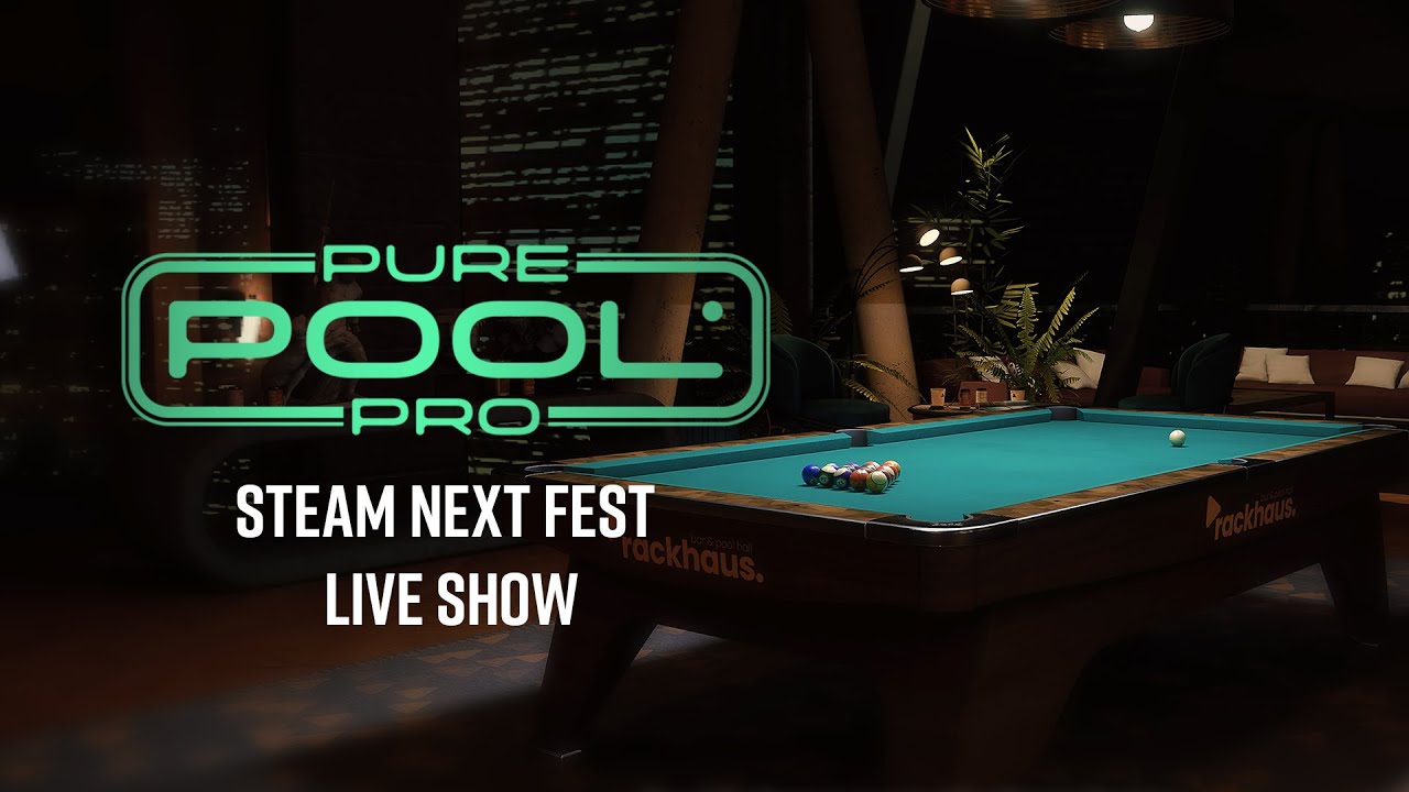 Pure Pool Pro - Steam Next Fest Live Show | Demo Live Now!