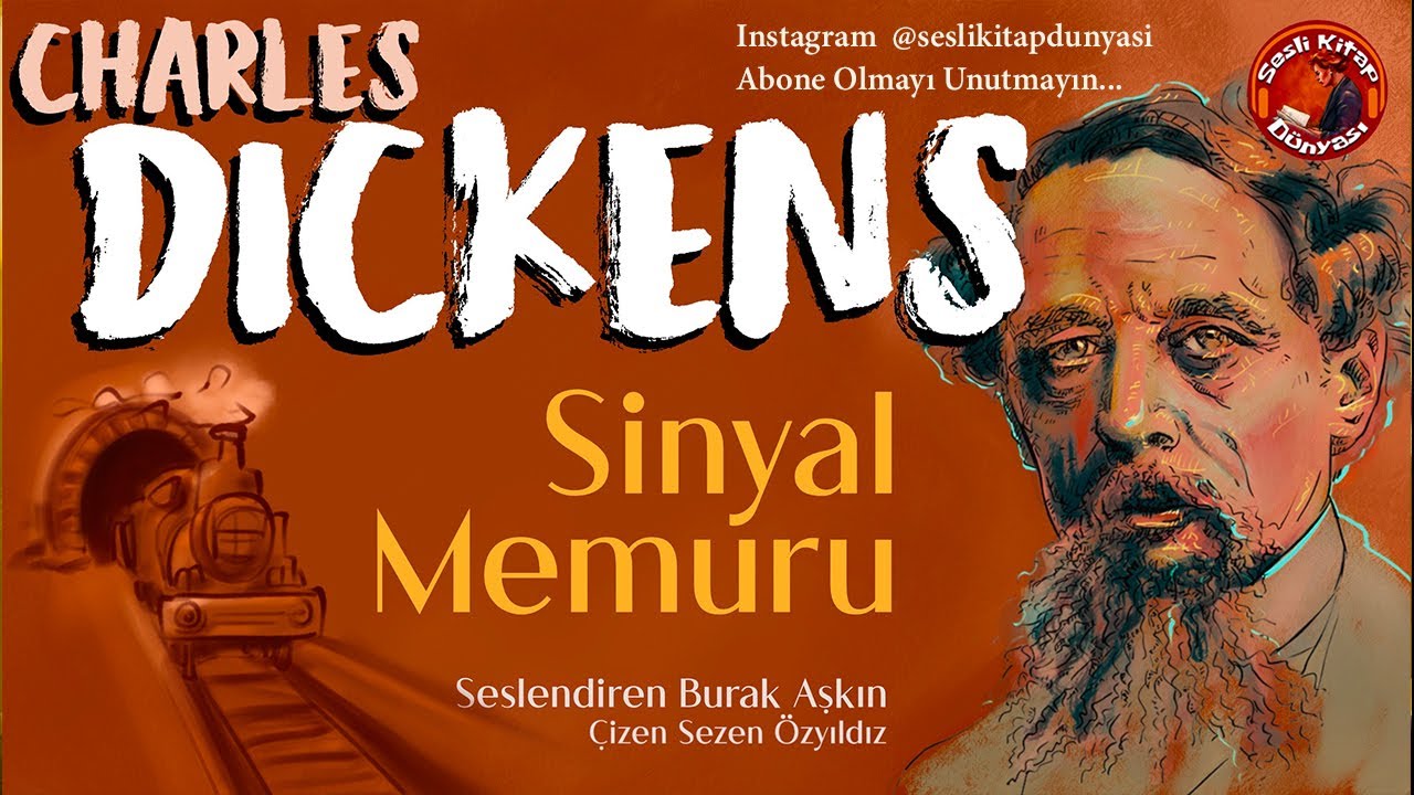 Charles Dickens - Sinyal Memuru - Sesli Öykü