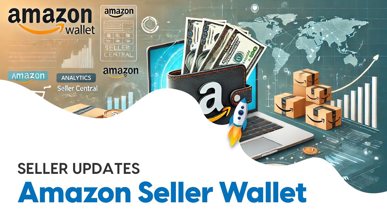 Amazon Seller Wallet | Online Banking for Sellers | Reduce Banking Fees | Seller Updates