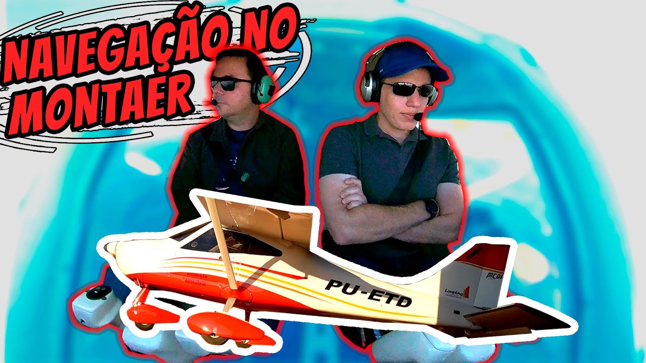 Minha primeira NAVEGA&Ccedil;&Atilde;O no MONTAER - PU-ETD [SDTB - SJOY]