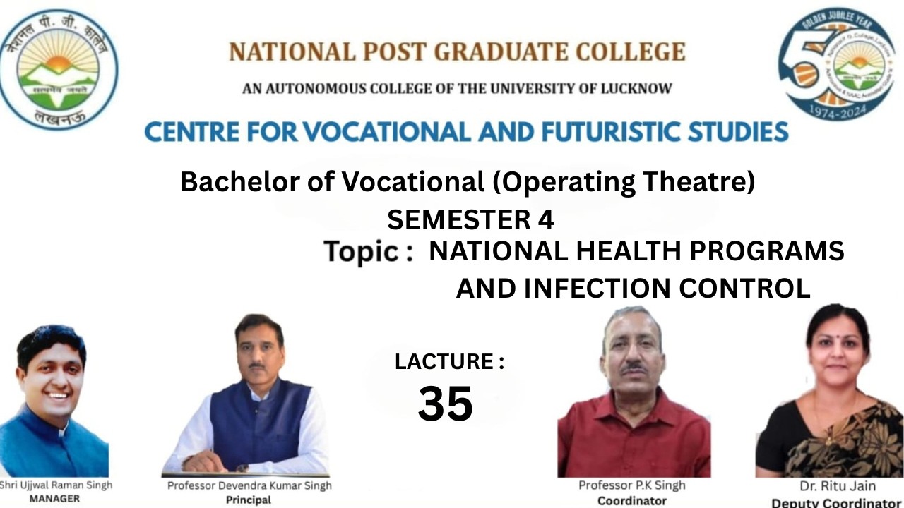NATIONAL HEALTH PROGRAMS AND INFECTION CONTROL (OT SEM 4)
