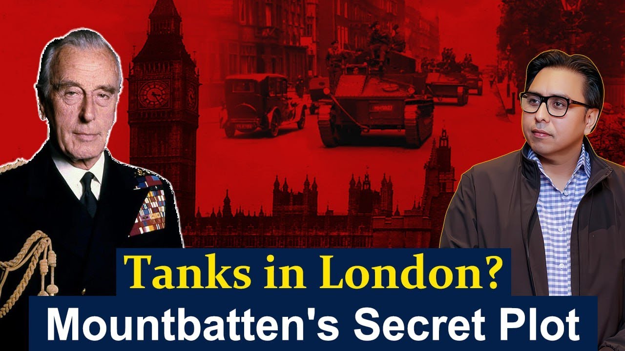 Lord Mountbatten&rsquo;s Coup &ndash; Britain&rsquo;s Almost Forgotten history