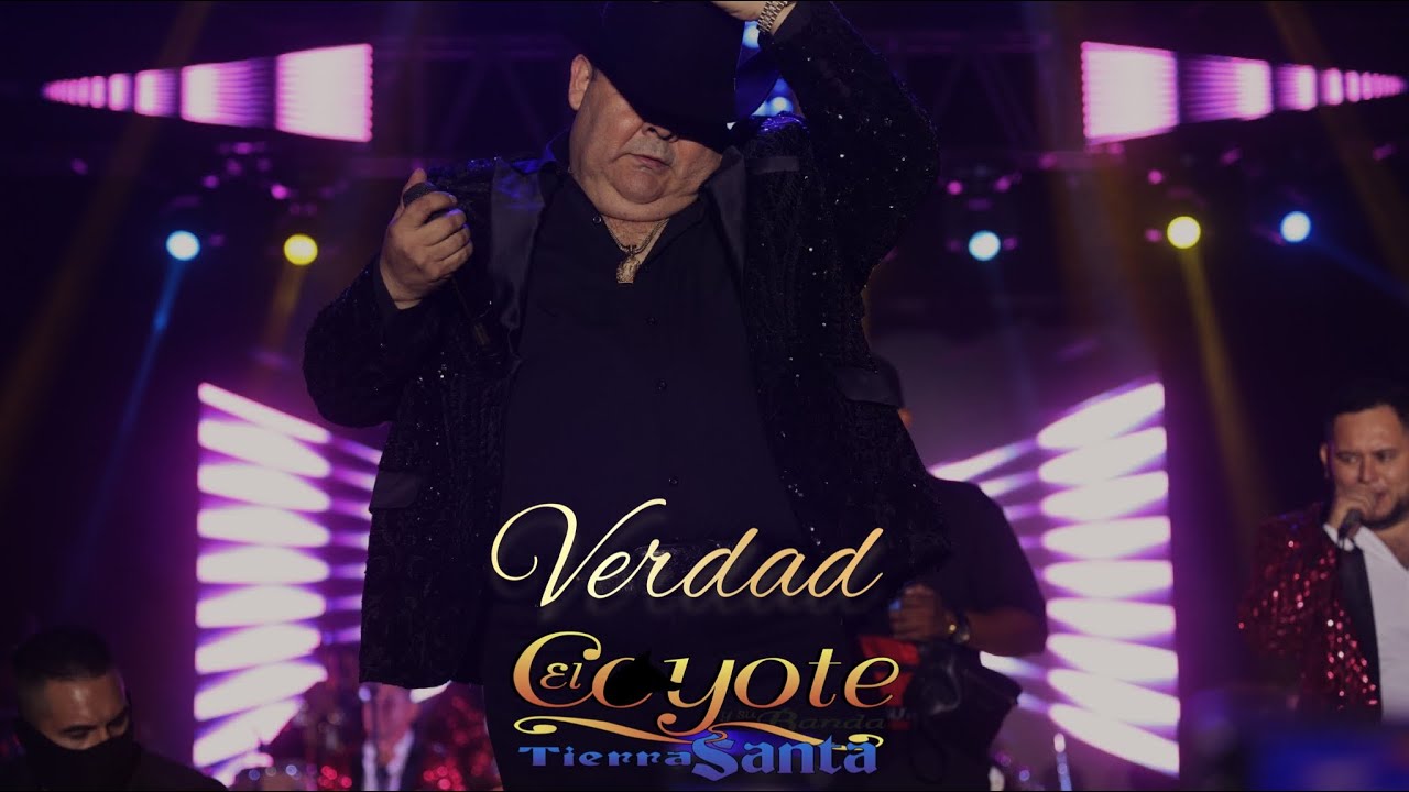 Verdad (Video Musical) - El Coyote y su Banda Tierra Santa (En Vivo 2023)