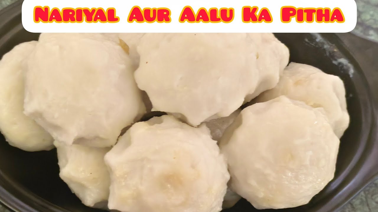 Naryal Aur Aalu Ka Pitha/ Bihari Most Special Pitha Recipe 