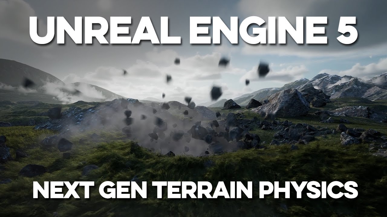 NEXTGEN Terrain Physics In UNREAL ENGINE 5 
