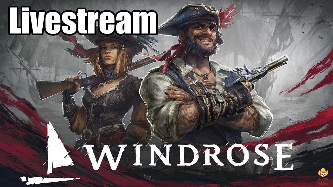 🔴Live - Windrose - More Piratey Adventures /w Bobby