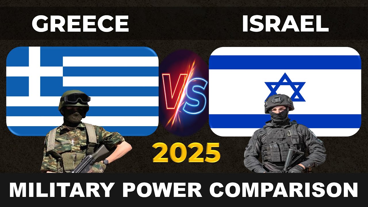 Greece vs Israel Military Power 2025 | Israel vs Greece Military Power 2025