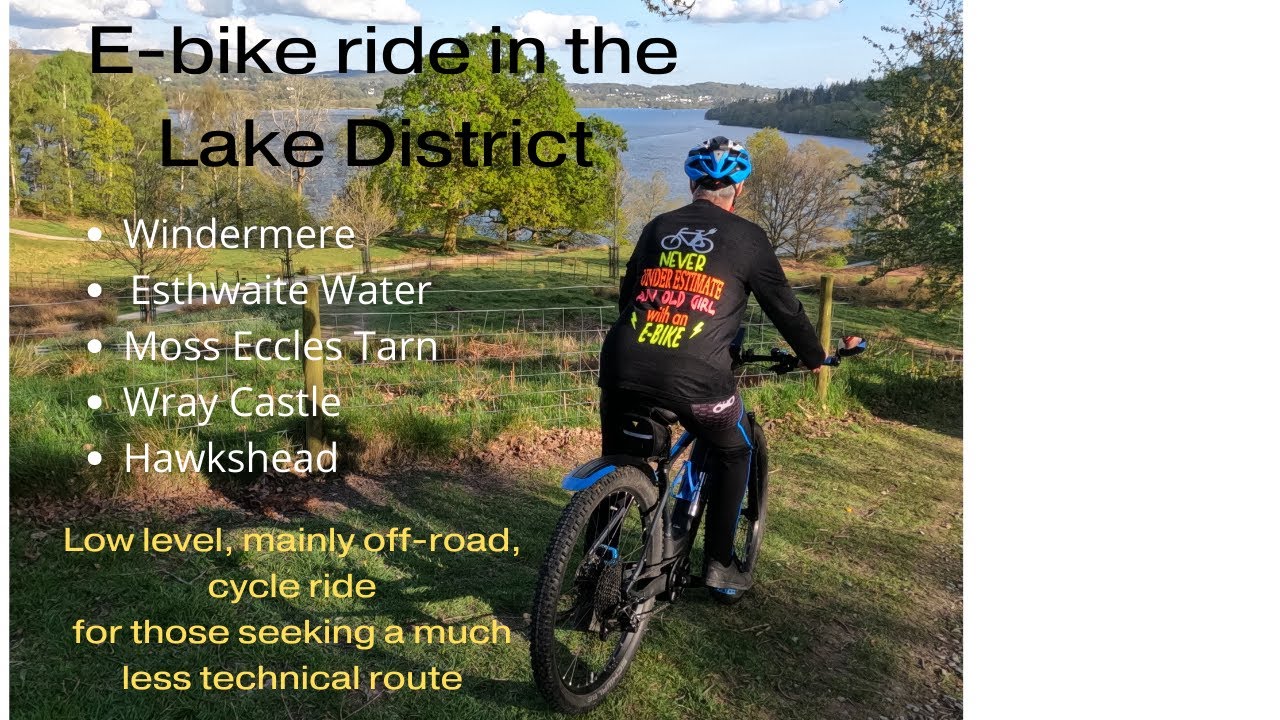 Scenic, non-technical, fairly easy off-road (roughly 80%) e-bike ride in the English Lake District.