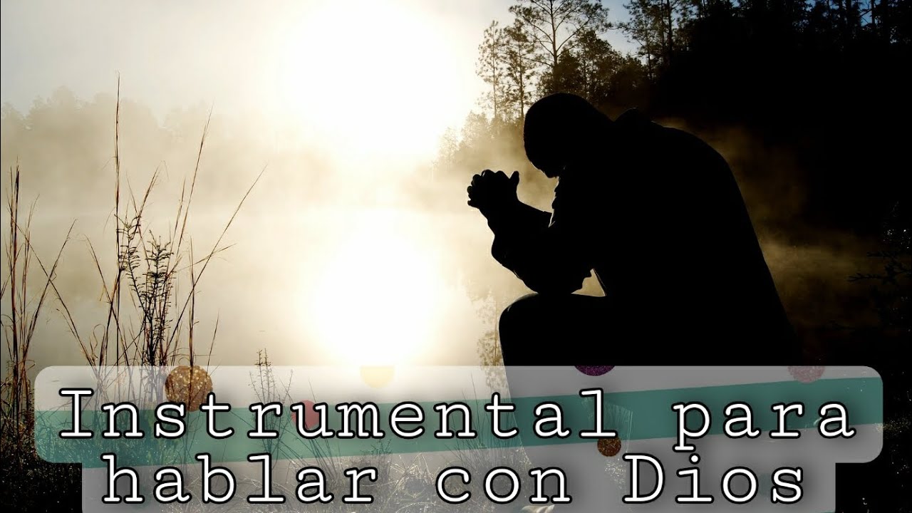 Instrumental para Orar o Meditar- parte1