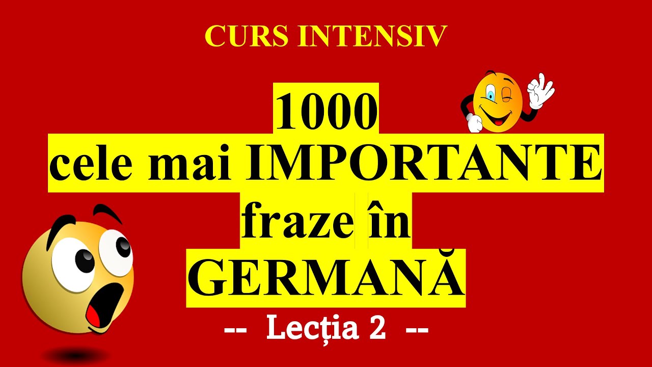 🇩🇪CURS INTENSIV! 1000 cele mai IMPORTANTE fraze și cuvinte în limba germană în 15 zile.🙀 LECȚIA 2