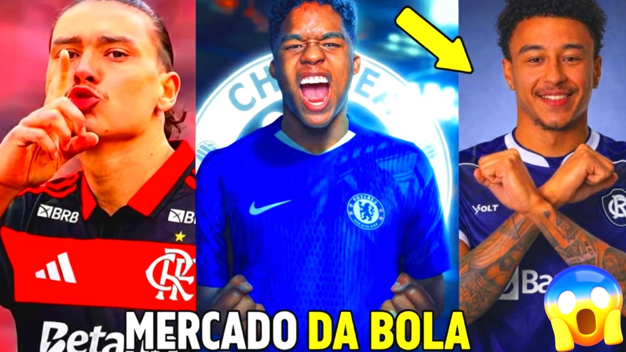 MERCADO DA BOLA! CHELSEA DISPUTA ENDRICK, LINGARD NO REMO, FLAMENGO QUER DARWIN NÚÑEZ