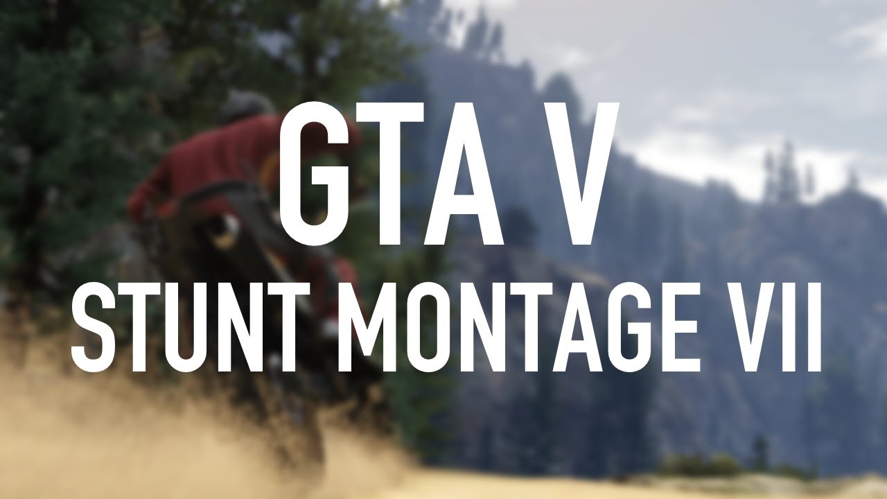 GTA 5: Stunt Montage 7 | iRaphi