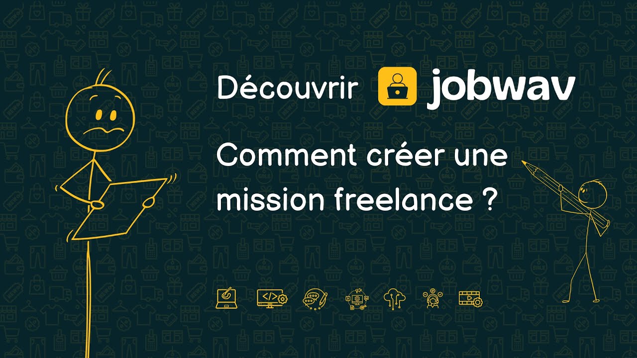 9  • Comment créer une mission freelance sur Jobwav ? 📝 | Guide pas à pas pour les clients
