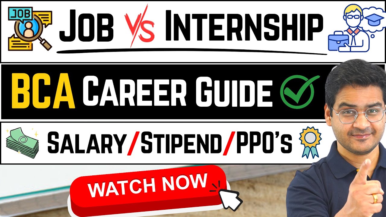 💥Job Vs Internships! Benefits n Drawbacks! Internship or Job? Which is Right? #BCA #BCAJobs #viral