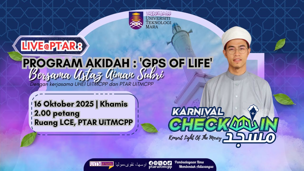 LIVE@PTAR : Program Akidah : 'GPS OF LIFE ' Bersama Ustaz Aiman Subri