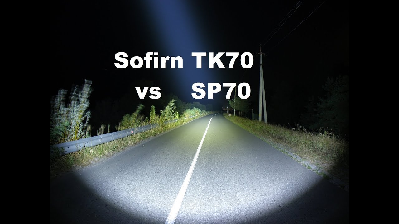 Sofirn  TK70 5500LM сравнение с SP70