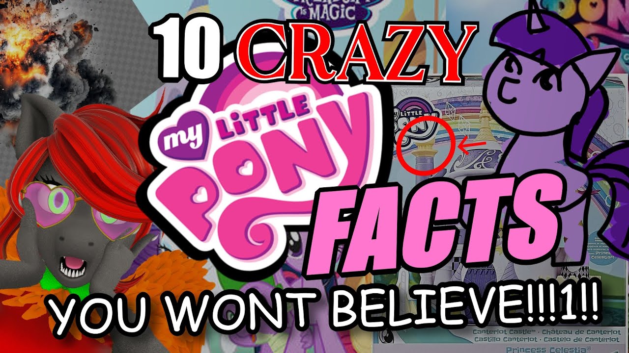 10 CRAZY My Little Pony facts you won't believe!