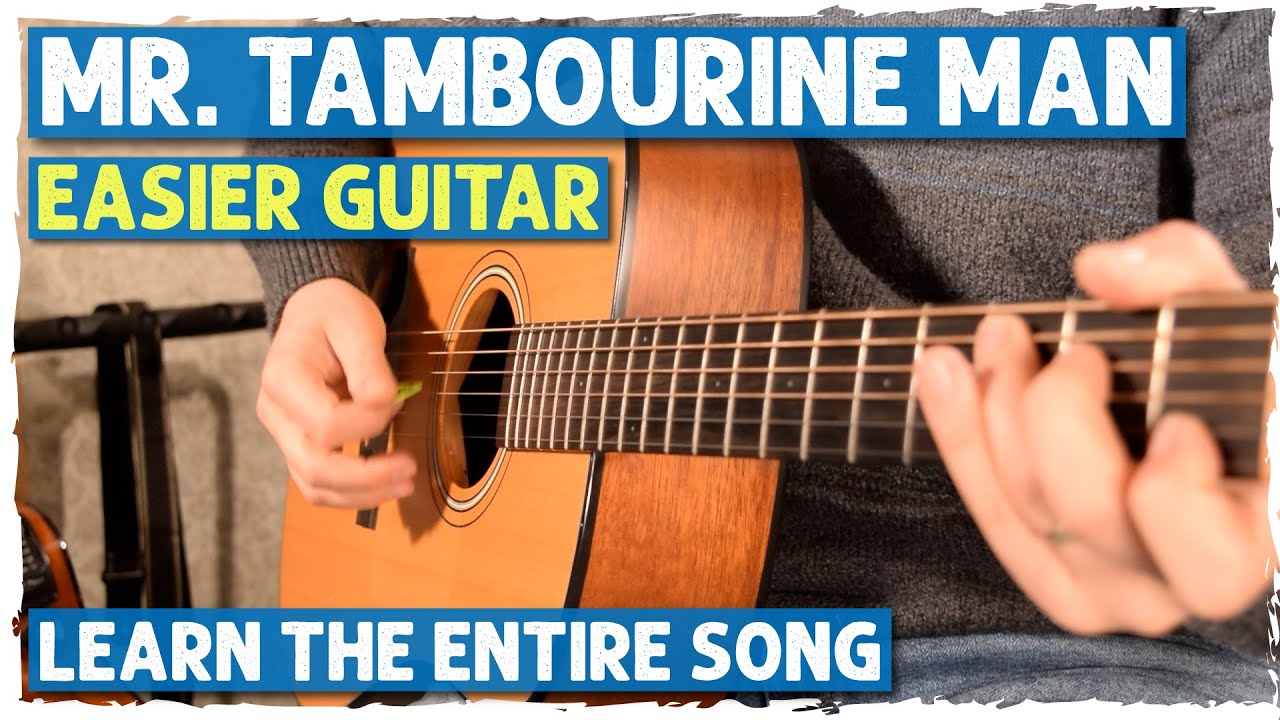 Mr. Tambourine Man (Bob Dylan) Easy 3 Chord Guitar Tutorial