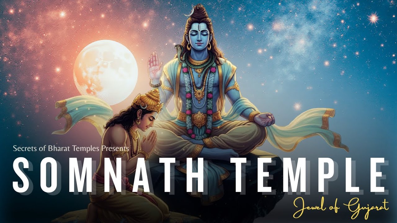 Somnath: The First Jyotirlinga | The Untold Story of Somnath Temple