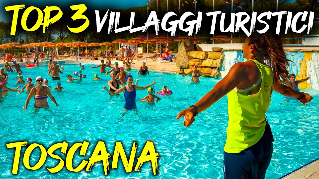 TOP 3 VILLAGGI TURISTICI PER FAMIGLIE DA SCOPRIRE IN TOSCANA: TRA MARE E COLLINE - TRAVEL UNSCRIPTED