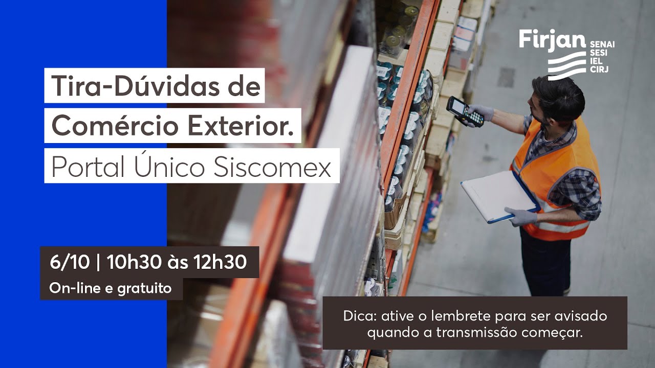 Série Tira-Dúvidas de Comércio Exterior | Portal Único de Comércio Exterior