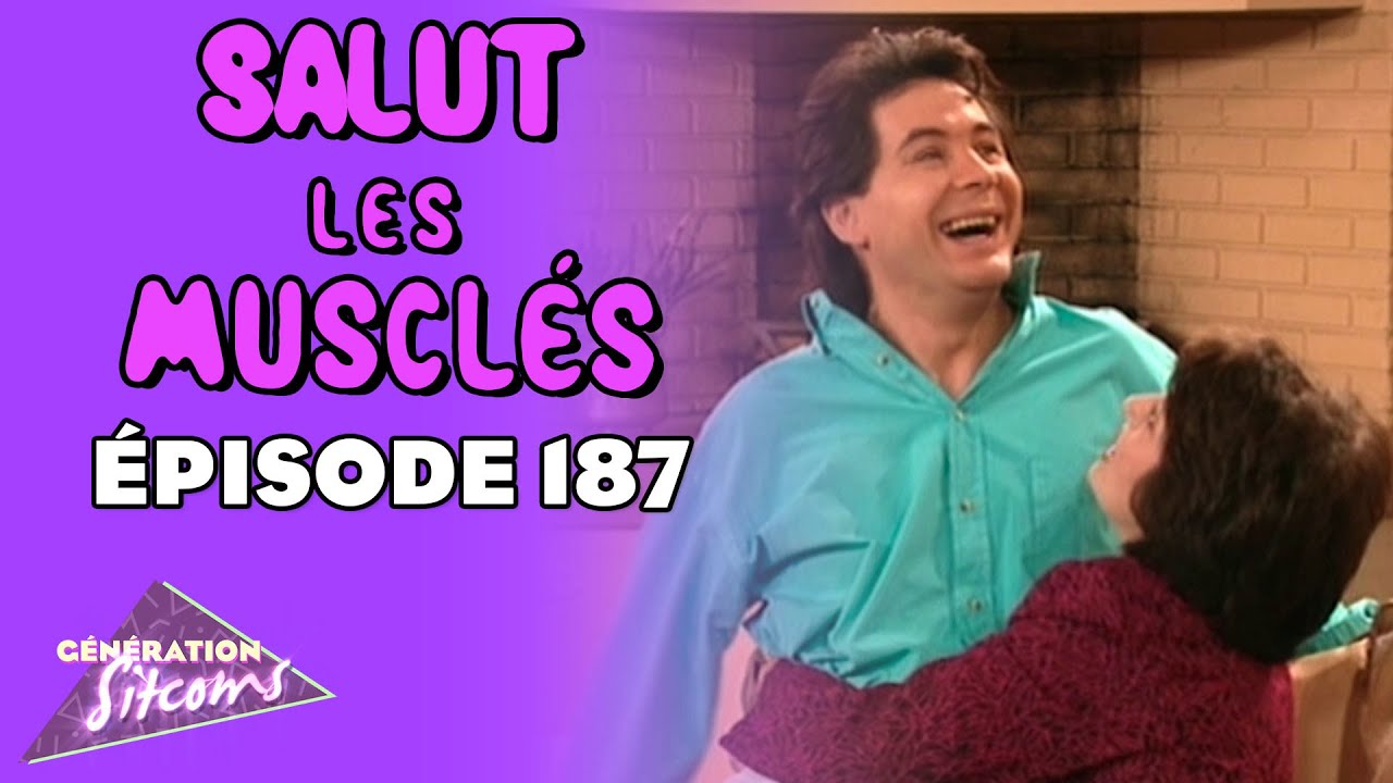 SALUT LES MUSCLÉS - Le gros lot | EPISODE 187